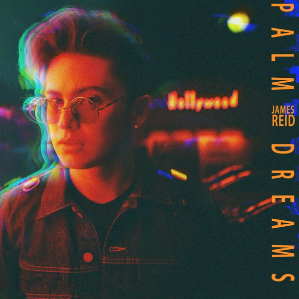 James Reid – Palm Dreams [iTunes Plus AAC M4A]