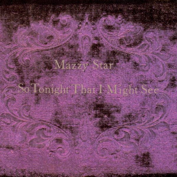 Mazzy Star – So Tonight That I Might See (Apple Digital Master) [iTunes Plus AAC M4A]
