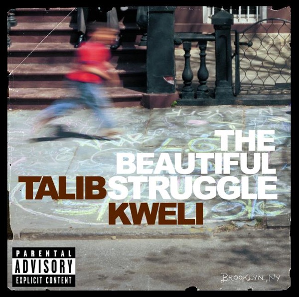 Talib Kweli – The Beautiful Struggle (Explicit) [iTunes Plus AAC M4A]