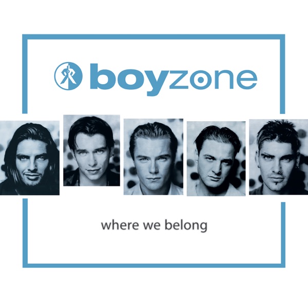 Boyzone – Where We Belong [iTunes Plus AAC M4A]