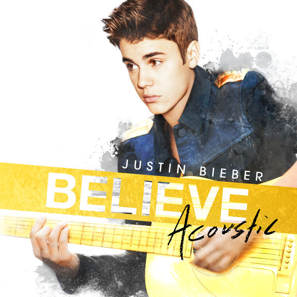 Justin Bieber – Believe Acoustic (Apple Digital Master) [iTunes Plus AAC M4A]