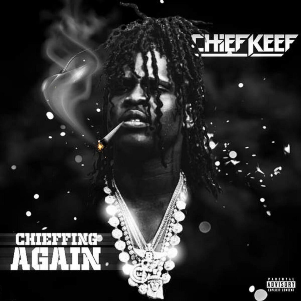 Chief Keef – Chieffing Again – EP (Explicit) [iTunes Plus AAC M4A]