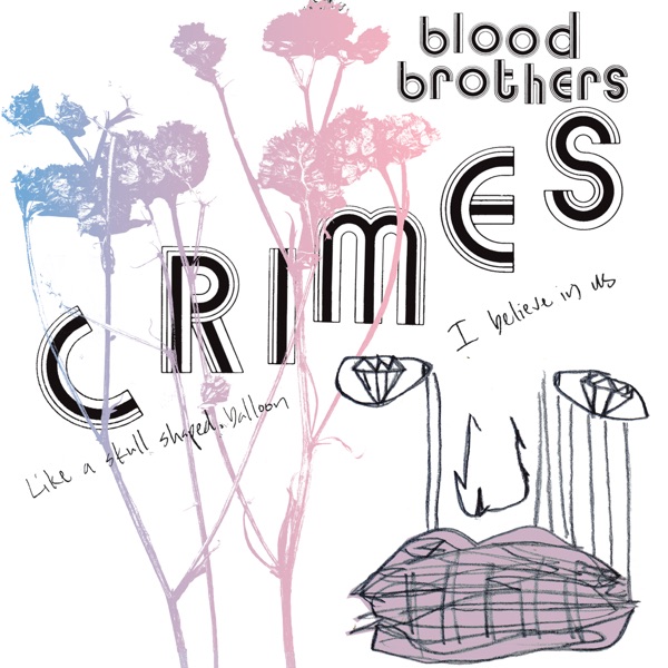 The Blood Brothers – Crimes (Bonus Track Version) [iTunes Plus AAC M4A]