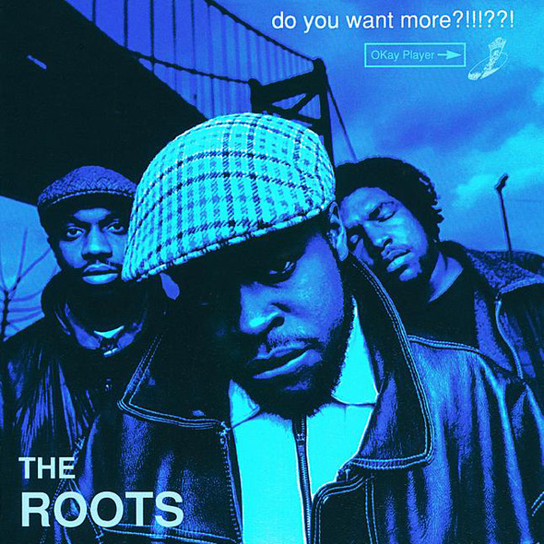 The Roots – Do You Want More?!!!??! [iTunes Plus AAC M4A]