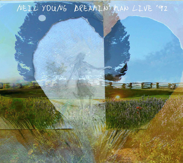 Neil Young – Dreamin’ Man Live ’92 [iTunes Plus AAC M4A]