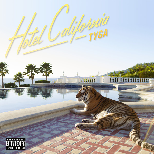 Tyga – Hotel California (Deluxe Version) [iTunes Plus AAC M4A]