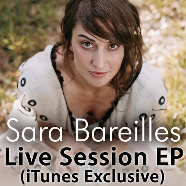 Sara Bareilles – Live Session (iTunes Exclusive) – EP [iTunes Plus AAC M4A]