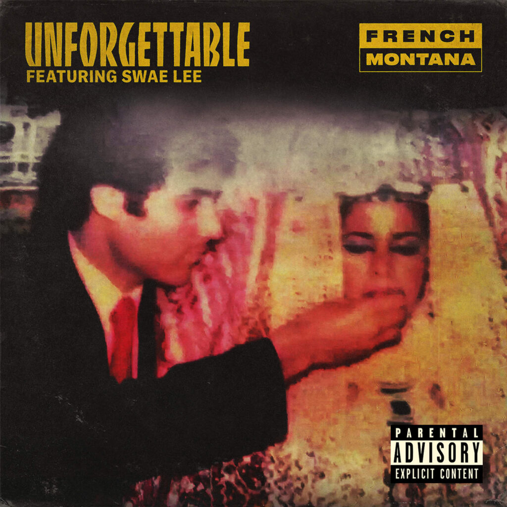 French Montana – Unforgettable (feat. Swae Lee) – Single (Explicit) [iTunes Plus AAC M4A]