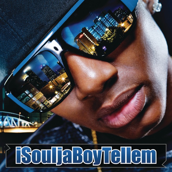 Soulja Boy Tell ‘Em – iSouljaBoyTellem – EP [iTunes Plus AAC M4A]