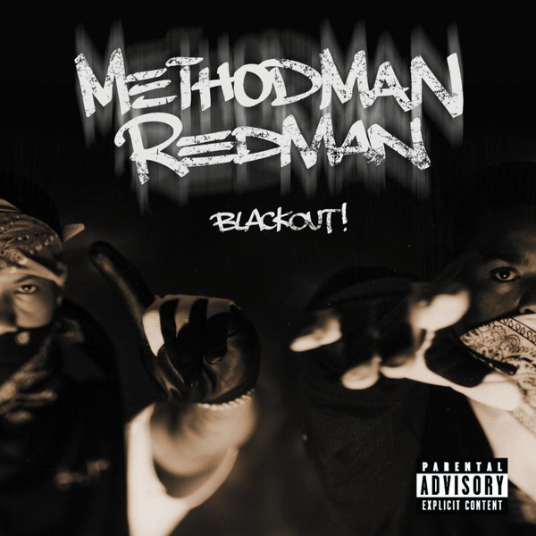 Method Man & Redman – Blackout! (Explicit) [iTunes Plus AAC M4A]