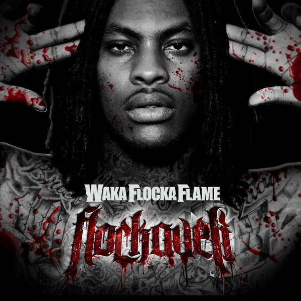 Waka Flocka Flame – Flockaveli (Deluxe Version) [Explicit] [iTunes Plus AAC M4A]