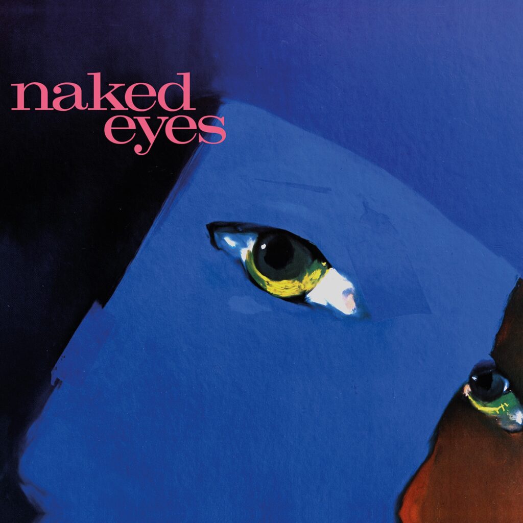 Naked Eyes – Naked Eyes (2018 Remaster) [iTunes Plus AAC M4A]