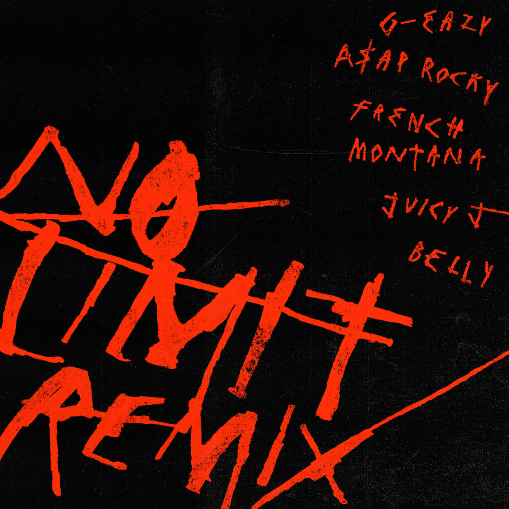 G-Eazy – No Limit REMIX (feat. A$AP Rocky, French Montana, Juicy J & Belly) – Single [iTunes Plus AAC M4A]