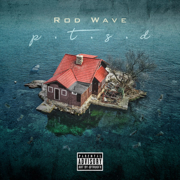 Rod Wave – PTSD (Explicit) [iTunes Plus AAC M4A]