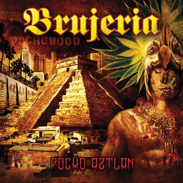 Brujeria – Pocho Aztlan (Apple Digital Master) [iTunes Plus AAC M4A]