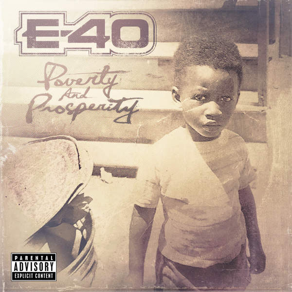 E-40 – Poverty and Prosperity (Explicit) [iTunes Plus AAC M4A]