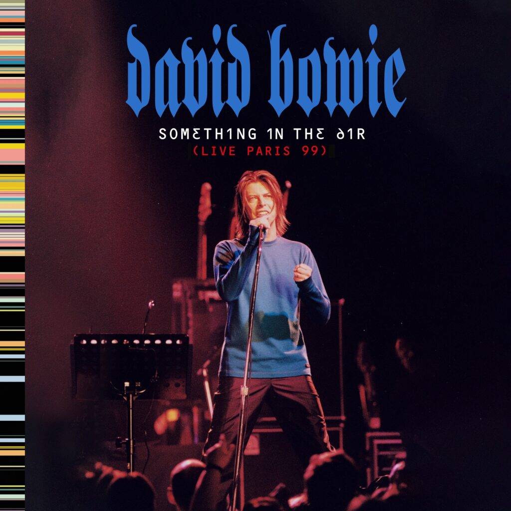 David Bowie – Something in the Air (Live Paris 99) [iTunes Plus AAC M4A]