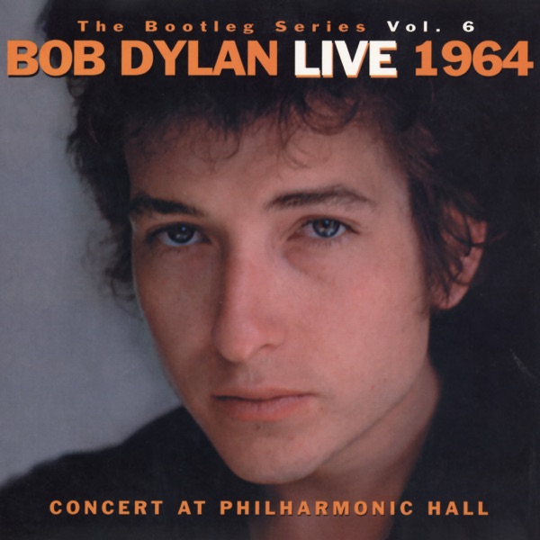 Bob Dylan – The Bootleg Series, Vol. 6: Live 1964 – Concert At Philharmonic Hall [iTunes Plus AAC M4A]