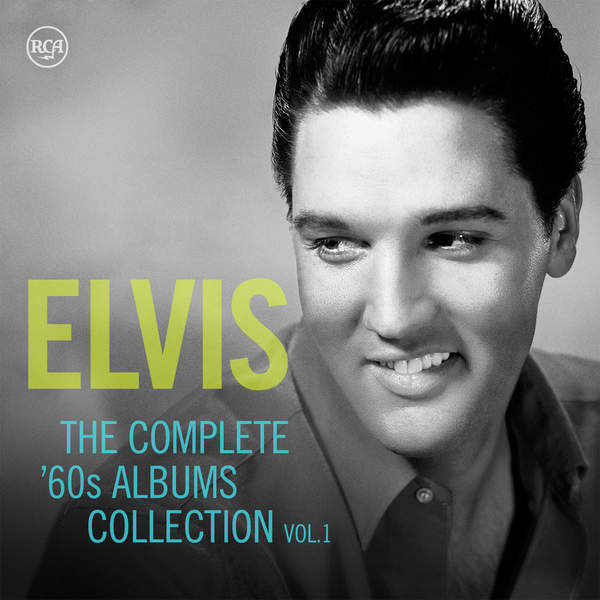 Elvis Presley – The Complete ’60s Albums Collection, Vol. 1: 1960-1965 (Apple Digital Master) [iTunes Plus AAC M4A]