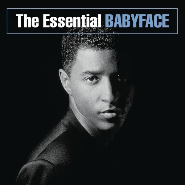 Babyface – The Essential Babyface [iTunes Plus AAC M4A]