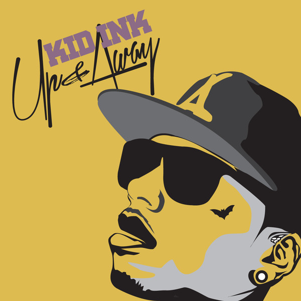 Kid Ink – Up & Away [iTunes Plus AAC M4A]