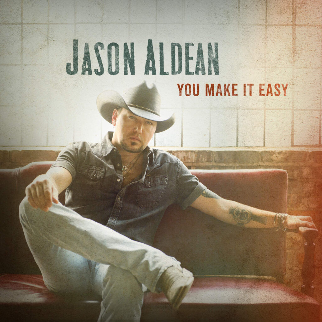 Jason Aldean – You Make It Easy – Single [iTunes Plus AAC M4A]