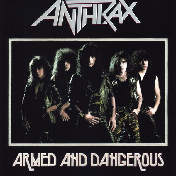 Anthrax – Armed & Dangerous [iTunes Plus AAC M4A]