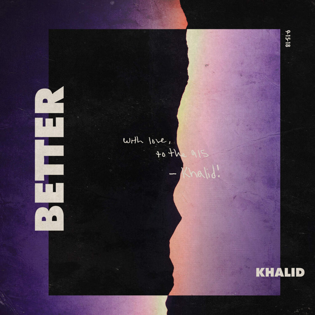 Khalid – Better – Single [iTunes Plus AAC M4A]