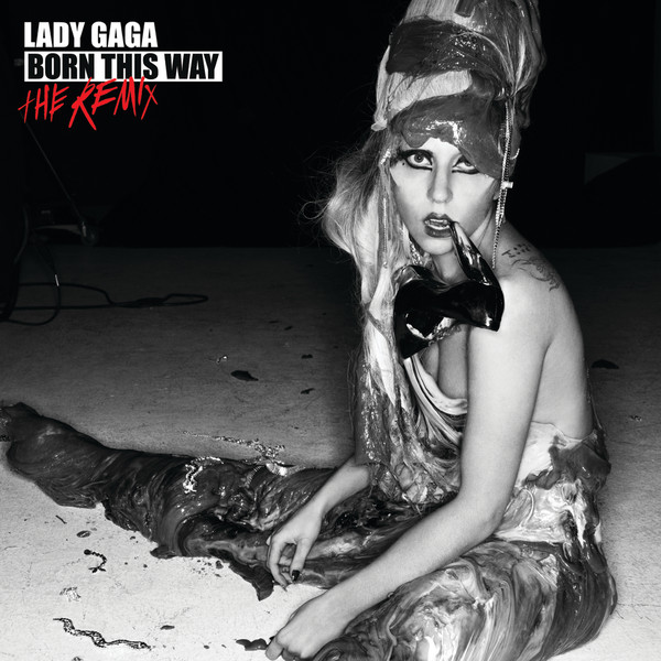 Lady Gaga – Born This Way – The Remix [iTunes Plus AAC M4A]