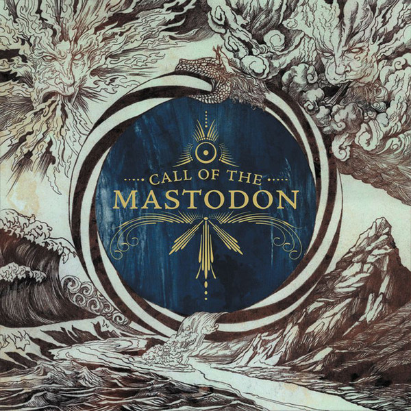 Mastodon – Call of the Mastodon [iTunes Plus AAC M4A]
