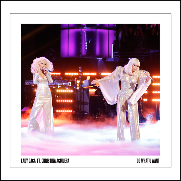 Lady Gaga – Do What U Want (feat. Christina Aguilera) – Single (Clean) [iTunes Plus AAC M4A]
