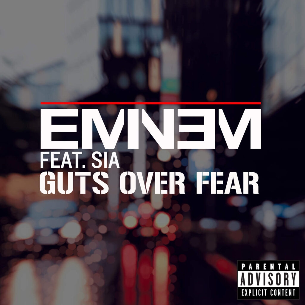 Eminem – Guts Over Fear (feat. Sia) – Single [iTunes Plus AAC M4A]