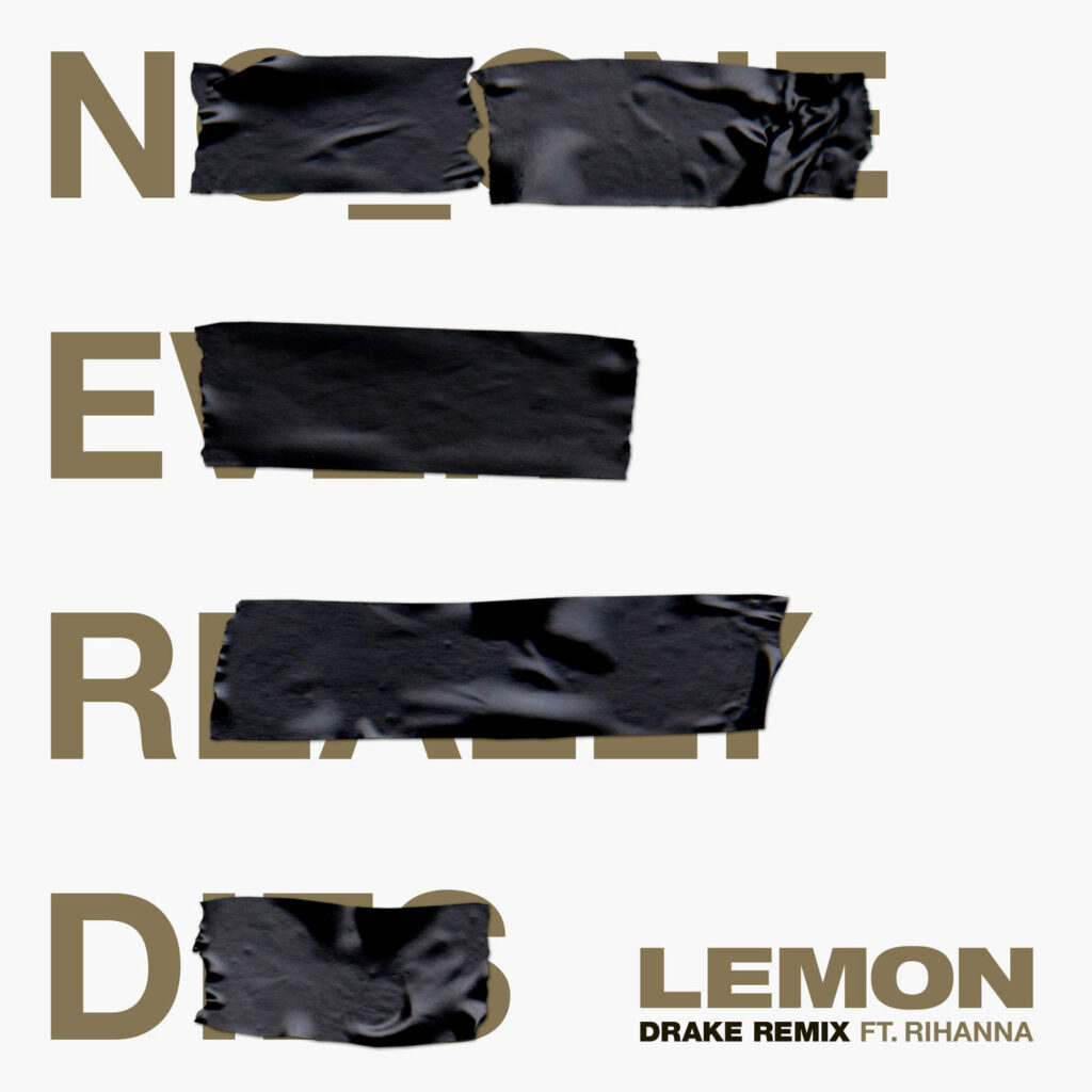 N.E.R.D & Rihanna – Lemon (feat. Drake) [Drake Remix] – Single [iTunes Plus AAC M4A]