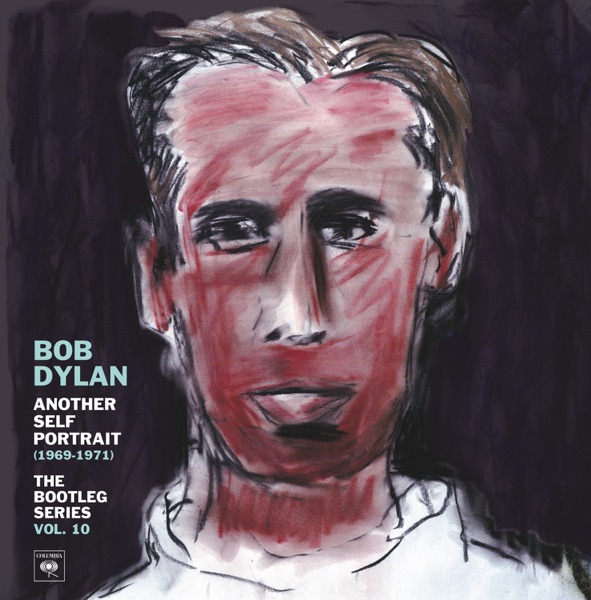 Bob Dylan – The Bootleg Series, Vol. 10: Another Self Portrait (1969-1971) [Deluxe Version] [iTunes Plus AAC M4A]