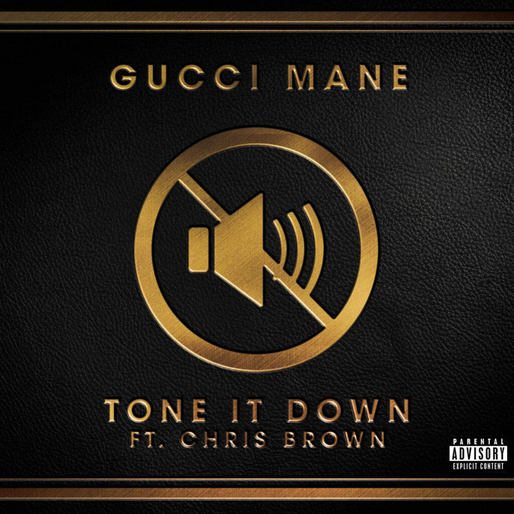Gucci Mane – Tone It Down (feat. Chris Brown) – Single [iTunes Plus AAC M4A]