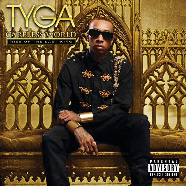 Tyga – Careless World – Rise of the Last King [iTunes Plus AAC M4A]