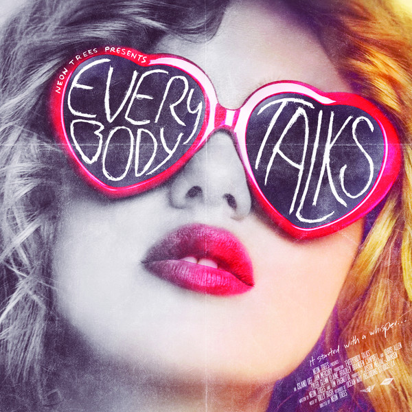 Neon Trees – Everybody Talks – Single [iTunes Plus AAC M4A]