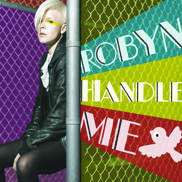 Robyn – Handle Me – EP [iTunes Plus AAC M4A]