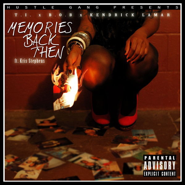 Hustle Gang – Memories Back Then (feat. T.I., B.o.B, Kendrick Lamar & Kris Stephens) – Single [iTunes Plus AAC M4A]