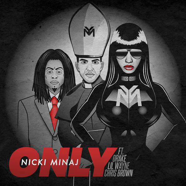 Nicki Minaj – Only (feat. Drake, Lil Wayne & Chris Brown) – Single (Clean) [iTunes Plus AAC M4A]