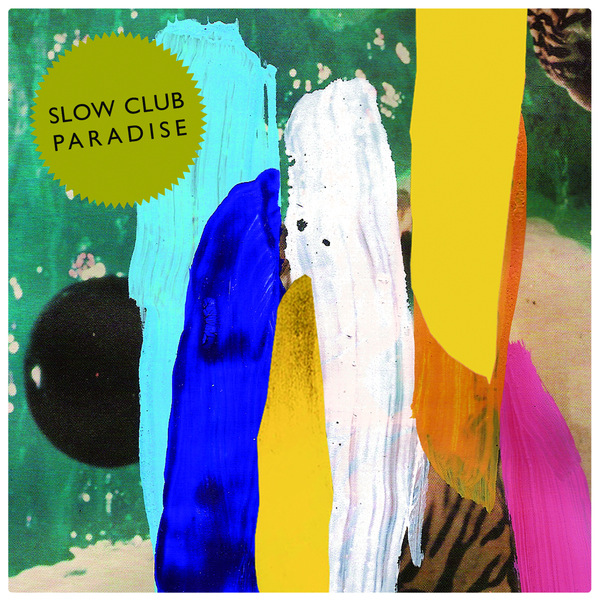 Slow Club – Paradise (Deluxe Edition) [iTunes Plus AAC M4A + M4V + LP]