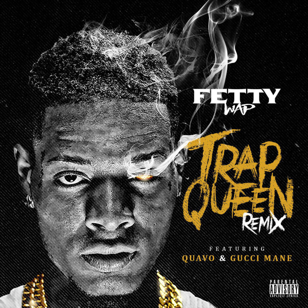 Fetty Wap – Trap Queen (feat. Quavo & Gucci Mane) – Single [iTunes Plus AAC M4A]