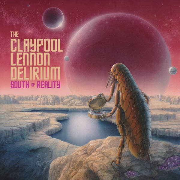 The Claypool Lennon Delirium – South of Reality [iTunes Plus AAC M4A]