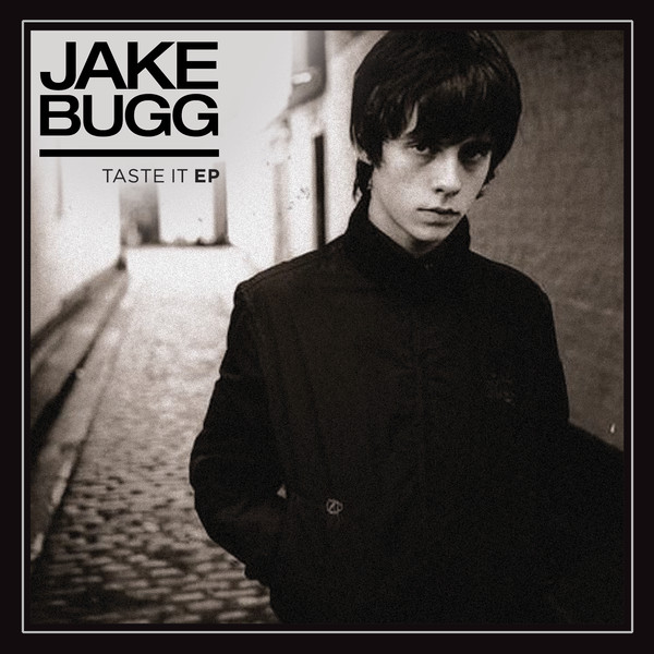 Jake Bugg – Taste It – EP [iTunes Plus AAC M4A]