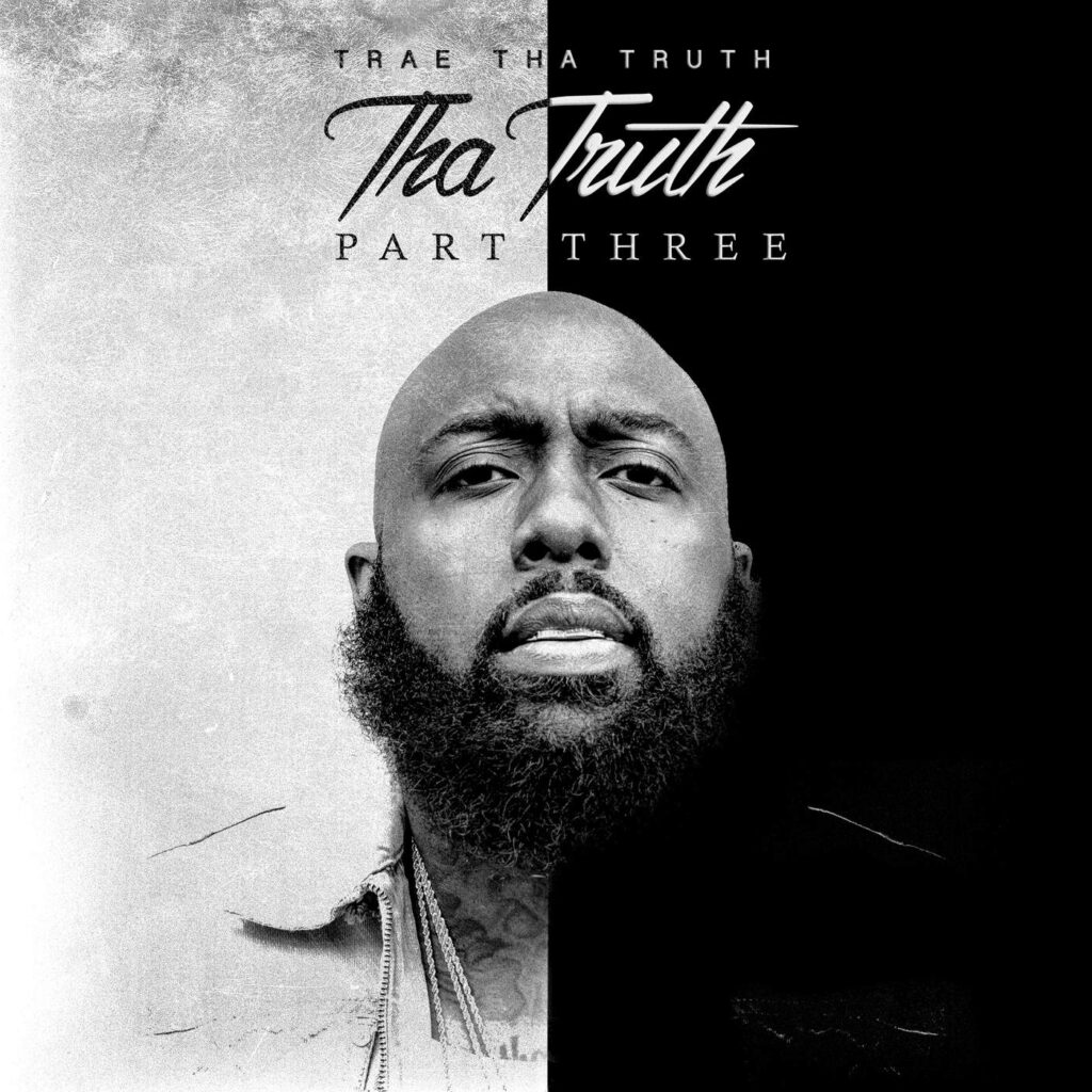 Trae tha Truth – Tha Truth, Pt. 3 [iTunes Plus AAC M4A]